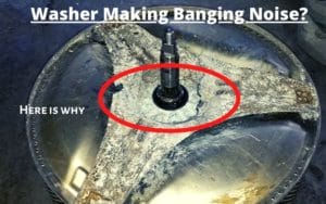 Washer Making Banging Noise on the spin cycle