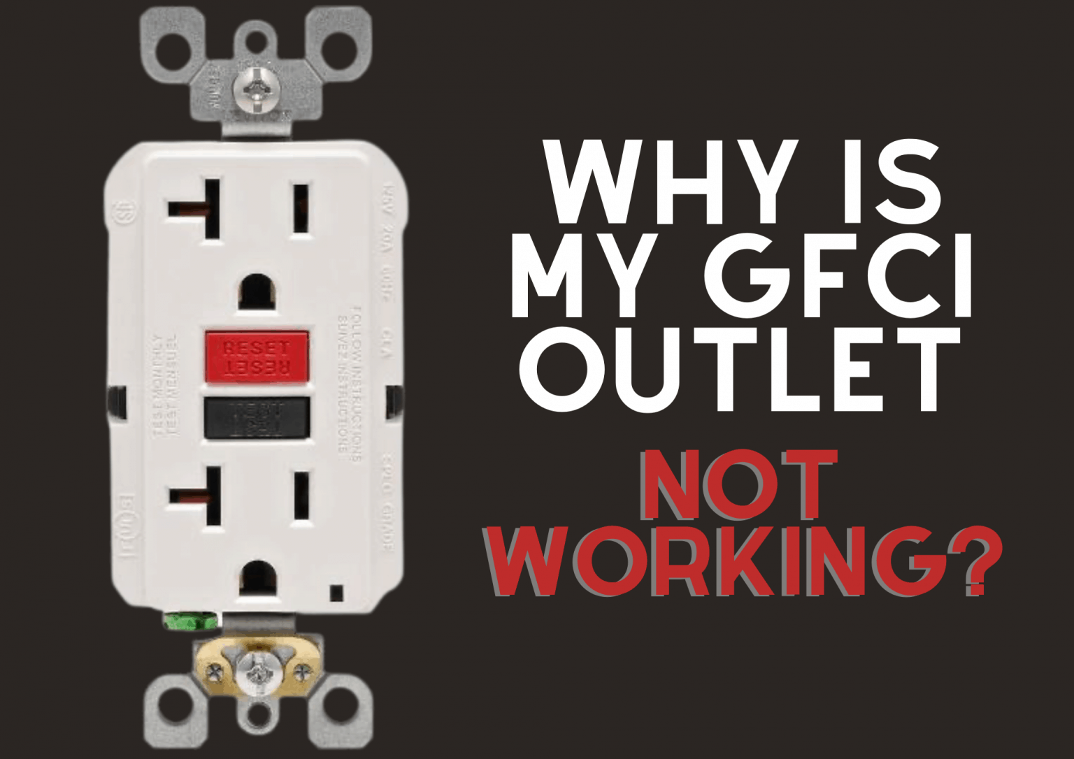 Why Is My GFCI Outlet Not Working? How To Fix It