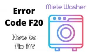 Miele Washer F20 - Troubleshooting Guide
