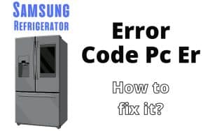 Samsung Refrigerator Error Code Pc Er