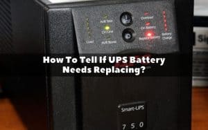How To Tell If UPS Battery Needs Replacing